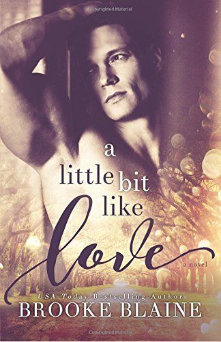 A Little Bit Like Love