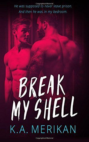 Break My Shell