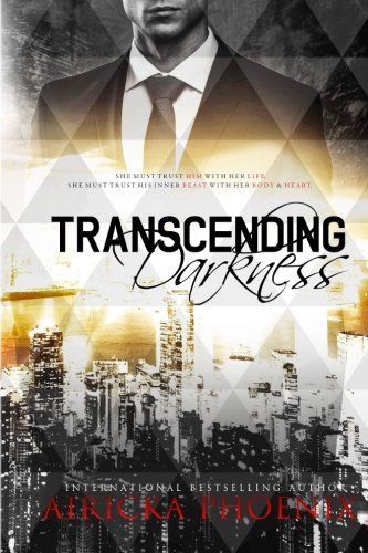 Transcending Darkness