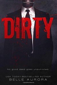 Dirty
