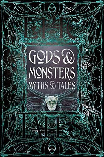 Gods & Monsters Myths & Tales