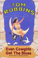 Even Cowgirls Get the Blues