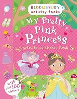 My Pretty Pink Princess Activity and Sticker Book