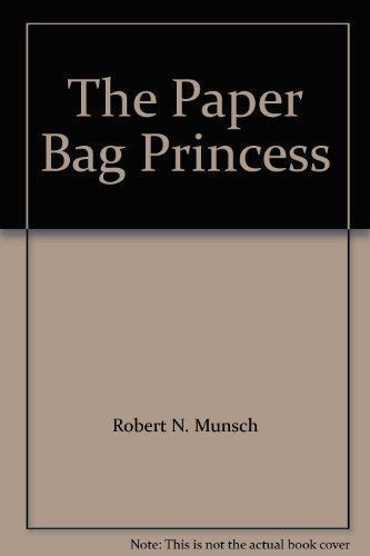 The Paper Bag Princess