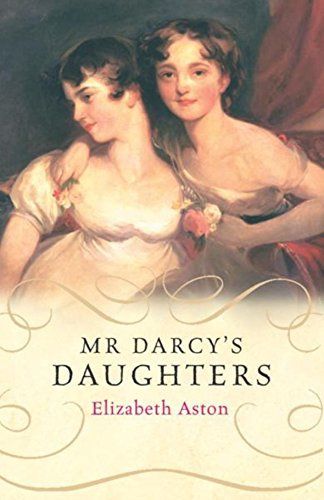 Mr. Darcy's Daughters