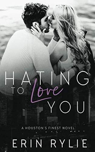 Hating to Love You