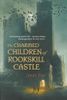 The Charmed Children of Rookskill Castle