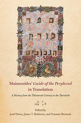 Maimonides' "Guide of the Perplexed" in Translation