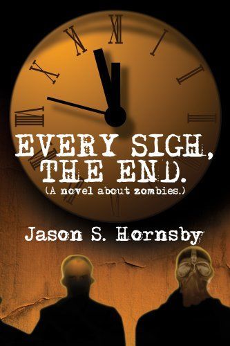 Every Sigh, the End
