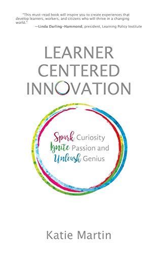 Learner-Centered Innovation