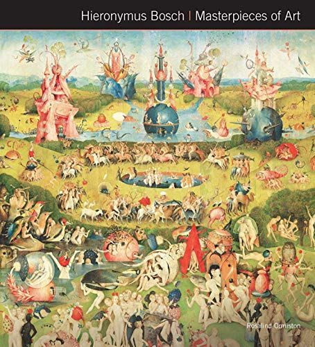 Hieronymus Bosch Masterpieces of Art