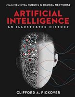 Artificial Intelligence: an Illustrated History