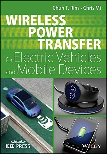 Wireless Power Transfer for Electric Vehicles and Mobile Devices