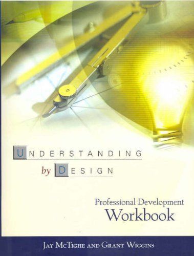 Understanding by Design Professional Development Workbook