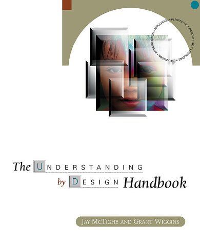 Understanding by Design Handbook