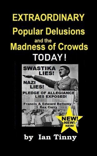 Extraordinary Popular Delusions and the Madness of Crowds