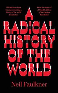 A Radical History of the World