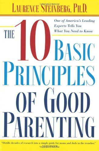 The Ten Basic Principles of Good Parenting