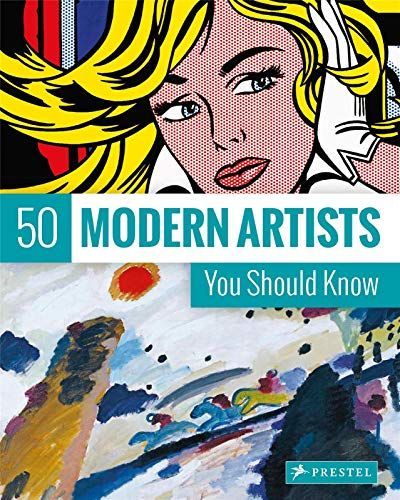 50 Modern Artists You Should Know