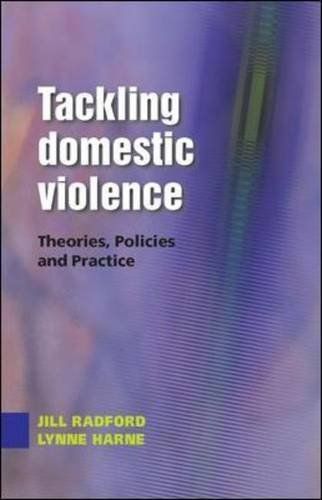 EBOOK: Tackling Domestic Violence: Theories, Policies and Practice