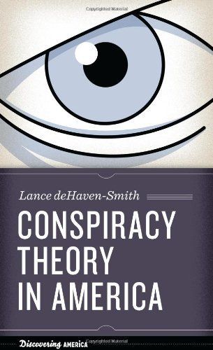 Conspiracy Theory in America