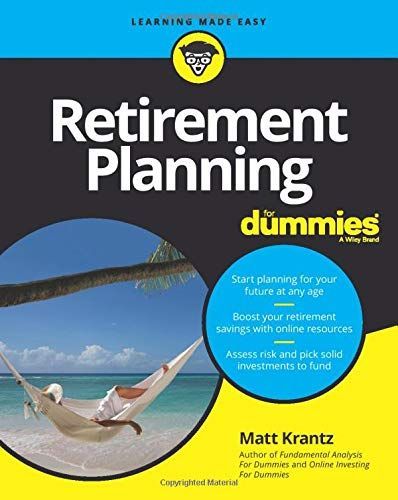 Retirement Planning For Dummies