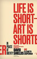 Life Is Short - Art Is Shorter