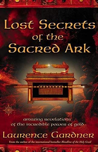 Lost Secrets of the Sacred Ark