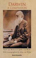 Charles Darwin: a Companion (Revised and Enlarged Edition)