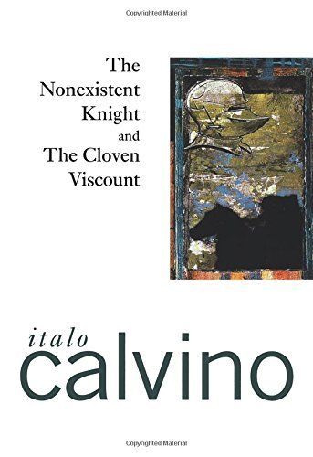 The Nonexistent Knight & The Cloven Viscount