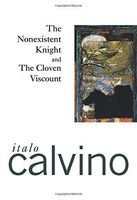The Nonexistent Knight & The Cloven Viscount