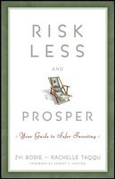Risk Less and Prosper
