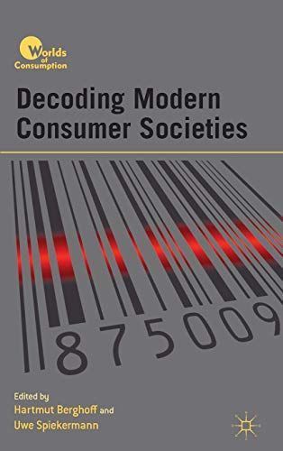 Decoding Modern Consumer Societies