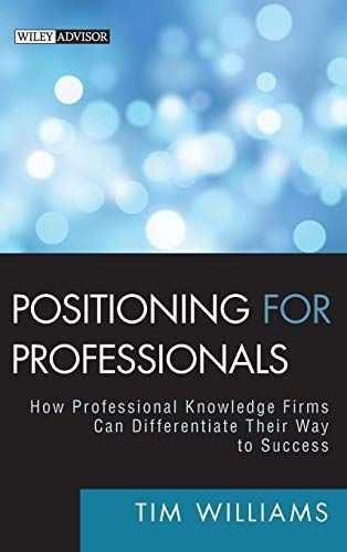 Positioning for Professionals