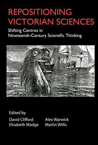 Repositioning Victorian Sciences