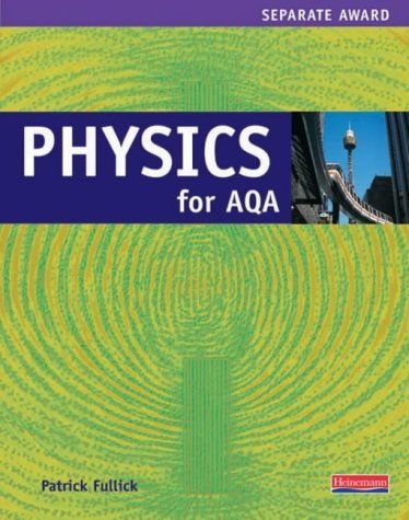 Physics for AQA.