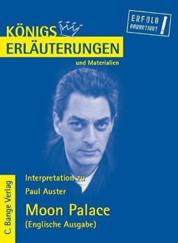 Erläuterungen Zu Paul Auster, Moon Palace