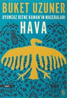 Uyumsuz Defne Kamanin Maceralari