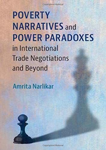 Poverty Narratives and Power Paradoxes in International Trade Negotiations and Beyond