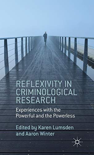 Reflexivity in Criminological Research