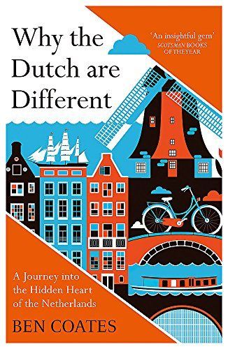 Why The Dutch Are Different