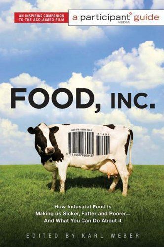 Food Inc.: A Participant Guide