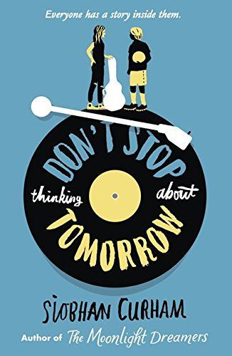 Don't Stop Thinking about Tomorrow