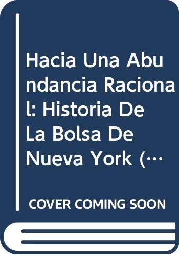 Hacia Una Abundancia Racional