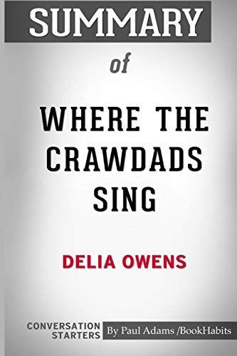 Summary of Where the Crawdads Sing by Delia Owens