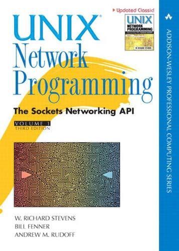 UNIX Network Programming: The sockets networking API