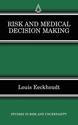 Risk and Medical Decision Making