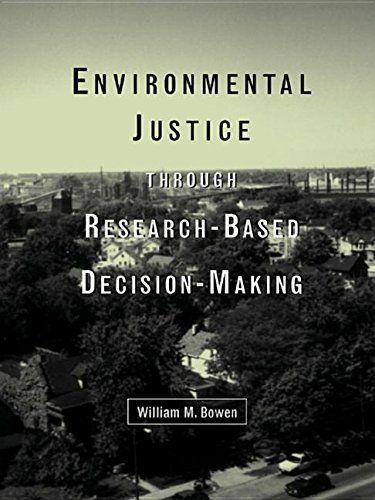 Environmental Justice Through Research-Based Decision-Making