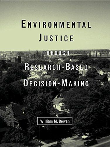 Environmental Justice Through Research-Based Decision-Making