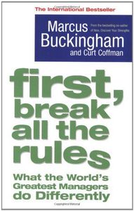 First, Break All the Rules